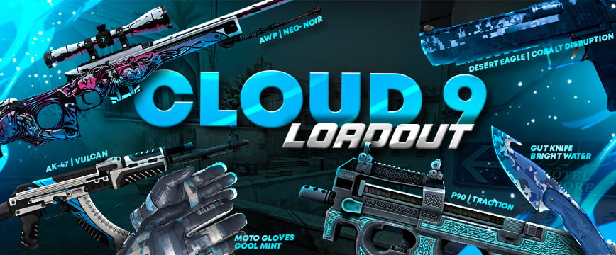 Cloud 9 Loadout