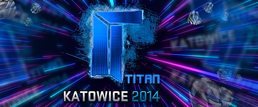 Titan Katowice 2014
